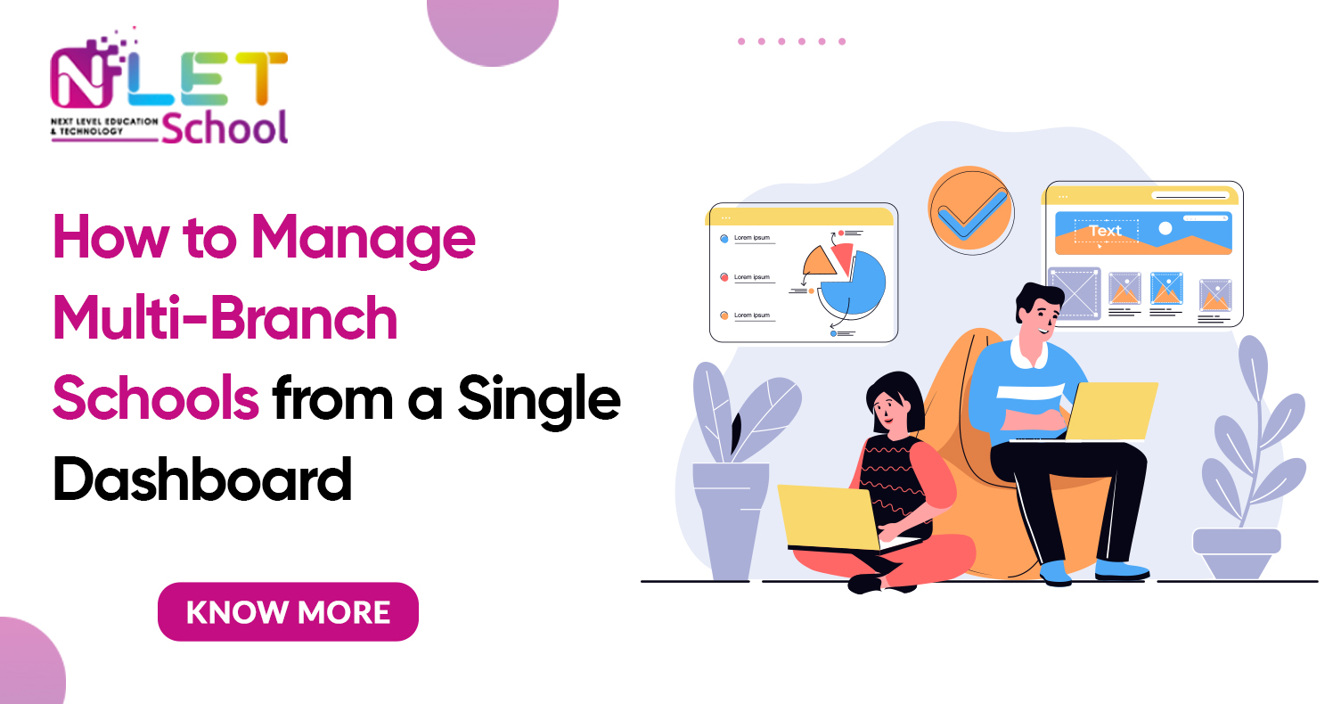 How to Manage Multi-Branch Schools from a Single Dashboard